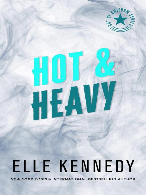 Title details for Hot & Heavy by Elle Kennedy - Available